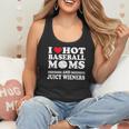 I Love Hot Baseball Mom Wieners Flowy Tank I Love Hot Baseball Mom Wieners Flowy Tank
