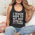 I Teach Kids To Hit And Steal Baseball Coach Sport Lover Men Flowy Tank