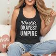 Worlds Okayest Umpire Sarcastic Baseball Game Official Flowy Tank