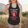 Act Like a Lady Scream Like a Baseball Mom Baseball Flowy Tank