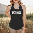 Baseball Mom I Can't We Have Baseball Flowy Tank Baseball Mom I Can't We Have Baseball Flowy Tank