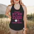 I Can't My Kid Has Practice A Game Or Something Baseball Mom Flowy Tank I Can't My Kid Has Practice A Game Or Something Baseball Mom Flowy Tank