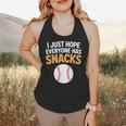 I Just Hope Everyone Has Snacks Baseball Game Day Fan Flowy Tank I Just Hope Everyone Has Snacks Baseball Game Day Fan Flowy Tank
