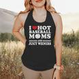 I Love Hot Baseball Mom Wieners Flowy Tank I Love Hot Baseball Mom Wieners Flowy Tank