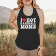 I Love Hot Baseball Moms Sport Men Women I Heart Hot Moms Flowy Tank I Love Hot Baseball Moms Sport Men Women I Heart Hot Moms Flowy Tank