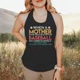 When A Mother Signs Child Up For Baseball Baseball Mom Flowy Tank When A Mother Signs Child Up For Baseball Baseball Mom Flowy Tank