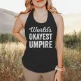 Worlds Okayest Umpire Sarcastic Baseball Game Official Flowy Tank