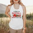 Baseball Mom I'm A Baseball Mom Of Course I'm Broke Flowy Tank
