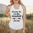 Baseball Mom It's Me Hi It's Me I'm The Baseball Mom Flowy Tank