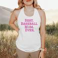 Best Baseball Mom Ever Pink Flowy Tank Best Baseball Mom Ever Pink Flowy Tank