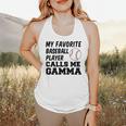 My Favorite Baseball Player Calls Me Gamma Flowy Tank My Favorite Baseball Player Calls Me Gamma Flowy Tank