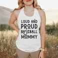 Loud & Proud Baseball Mommy Sports Lover Mom Women Flowy Tank Loud & Proud Baseball Mommy Sports Lover Mom Women Flowy Tank