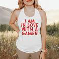 I Am In Love With A Gamer Cute Valentines Day Gamer Couple Raglan Baseball Tee Flowy Tank