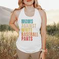 Moms Against Baseball Pants Baseball Mom Retro Flowy Tank Moms Against Baseball Pants Baseball Mom Retro Flowy Tank