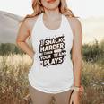 I Snack Harder Than Your Team Plays Baseball Mom Flowy Tank I Snack Harder Than Your Team Plays Baseball Mom Flowy Tank