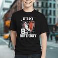 It's My 8th Birthday Baseball Football Heart 8 Year Old Graphic Youth It's My 8th Birthday Baseball Football Heart 8 Year Old Graphic Youth