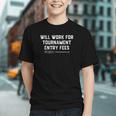 Will Work For Tournament Entry Fees – Travel Baseball Graphic Youth Will Work For Tournament Entry Fees – Travel Baseball Graphic Youth