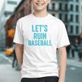 Let's Ruin Baseball Baseball Humor Sarcastic Baseball Premium Tri-Blend Graphic Youth Let's Ruin Baseball Baseball Humor Sarcastic Baseball Premium Tri-Blend Graphic Youth