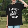 Baseball Is My Favorite Season Baseball Player Graphic Youth Baseball Is My Favorite Season Baseball Player Graphic Youth
