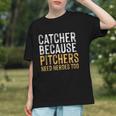 Catcher Because Pitchers Need Heroes Too Baseball Team Graphic Youth Catcher Because Pitchers Need Heroes Too Baseball Team Graphic Youth