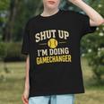 Shut Up I'm Doing Gamechanger Baseball Softball Cheer Graphic Youth Shut Up I'm Doing Gamechanger Baseball Softball Cheer Graphic Youth