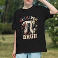 Women's Six Seven 67 Bruh 6 7 Happy Pi Day Baseball Be Irrational Graphic Youth