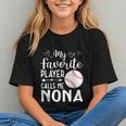 My Favorite Player Calls Me Nona Baseball Player Graphic Youth