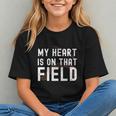 My Heart Is On That Field Baseball Softball Dad Father Graphic Youth My Heart Is On That Field Baseball Softball Dad Father Graphic Youth