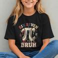 Women's Six Seven 67 Bruh 6 7 Happy Pi Day Baseball Be Irrational Graphic Youth