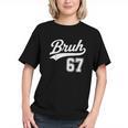 Baseball 6 7 Bruh Number 67 Six Seven Meme Boys Kids Graphic Youth