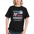 Baseball Or Bows Your Mommy Loves You Gender Reveal Matching Graphic Youth Baseball Or Bows Your Mommy Loves You Gender Reveal Matching Graphic Youth