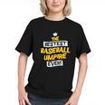 Best Baseball Umpire Job Occupation Graphic Youth Best Baseball Umpire Job Occupation Graphic Youth