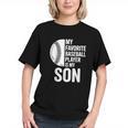 Cute Favorite Baseball Player Is My Son Women Men Graphic Youth Cute Favorite Baseball Player Is My Son Women Men Graphic Youth