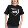 No Place Like Home Baseball Home Plate Graphic Youth No Place Like Home Baseball Home Plate Graphic Youth