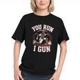 You Run I Gun Baseball Catcher Softball Player Graphic Youth You Run I Gun Baseball Catcher Softball Player Graphic Youth