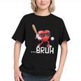Valentines Bruh Red Heart Playing Baseball Men Boys Kids Graphic Youth Valentines Bruh Red Heart Playing Baseball Men Boys Kids Graphic Youth
