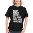 Women's Moms Against Umpires Parents Mom Baseball Sarcastic Graphic Youth Women's Moms Against Umpires Parents Mom Baseball Sarcastic Graphic Youth