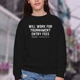 Will Work For Tournament Entry Fees – Travel Baseball Youth Crewneck Sweatshirt Will Work For Tournament Entry Fees – Travel Baseball Youth Crewneck Sweatshirt