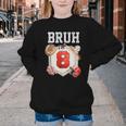 Bruh I'm 8 Baseball 8th Birthday Sports 8 Year Old Boy Youth Crewneck Sweatshirt Bruh I'm 8 Baseball 8th Birthday Sports 8 Year Old Boy Youth Crewneck Sweatshirt