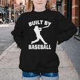 Built By Baseball Baseball For Men Women Boys Players Youth Crewneck Sweatshirt Built By Baseball Baseball For Men Women Boys Players Youth Crewneck Sweatshirt