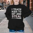 I Teach Kids To Hit And Steal Baseball Coach Sport Lover Men Youth Crewneck Sweatshirt