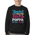 Baseball Or Bows Poppa Loves You Gender Reveal Youth Crewneck Sweatshirt