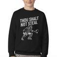 Baseball Player Catcher Thou Shalt Not Steal Coach Baseball Youth Crewneck Sweatshirt Baseball Player Catcher Thou Shalt Not Steal Coach Baseball Youth Crewneck Sweatshirt