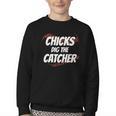 Baseball Seams Chicks Dig The Catcher Youth Crewneck Sweatshirt