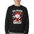 Valentines Day Six Seven Bruh 6 7 Meme Baseball Drip Boys Youth Crewneck Sweatshirt