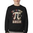 Women's Six Seven 67 Bruh 6 7 Happy Pi Day Baseball Be Irrational Youth Crewneck Sweatshirt Women's Six Seven 67 Bruh 6 7 Happy Pi Day Baseball Be Irrational Youth Crewneck Sweatshirt