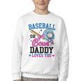 Gender Reveal Baseball Or Bows Daddy Loves You Youth Crewneck Sweatshirt Gender Reveal Baseball Or Bows Daddy Loves You Youth Crewneck Sweatshirt