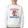 Hey Chicago Whadya Say Baseball Hot Dog Youth Crewneck Sweatshirt Hey Chicago Whadya Say Baseball Hot Dog Youth Crewneck Sweatshirt