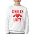 Singles Unite Valentines Day Humor For Singles Raglan Baseball Tee Youth Crewneck Sweatshirt Singles Unite Valentines Day Humor For Singles Raglan Baseball Tee Youth Crewneck Sweatshirt