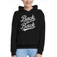 Back To Back For Boys Girls Men Women Baseball Graphic Youth Hoodie